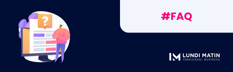 TENDANCES-FAQ-02 Comment faire une FAQ ? Une FAQ, est-ce nécessaire sur un site ? Inutile ou must-have ?