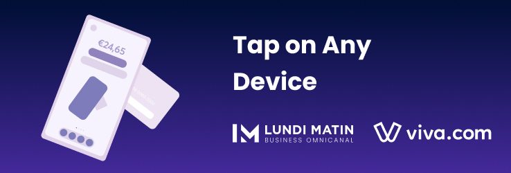LUNDI MATIN integrates Tap on Any Device technology from Viva.com into its Cash Register Software